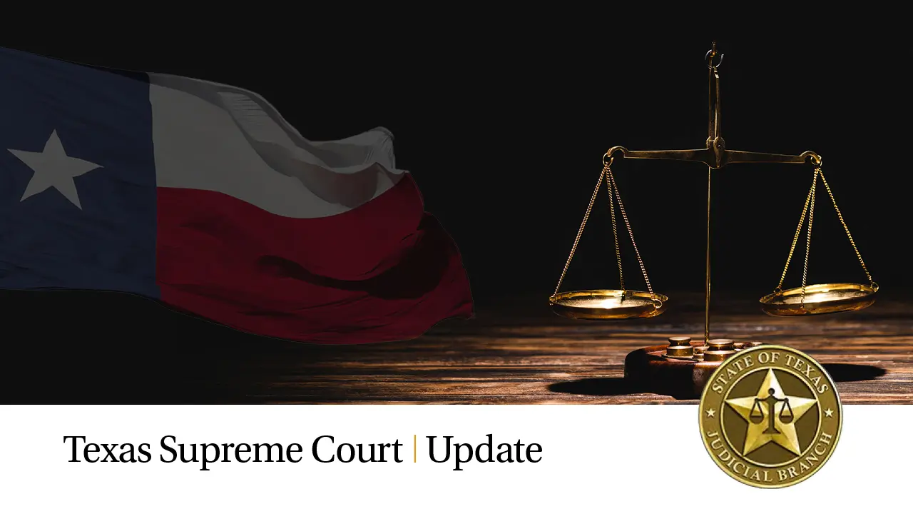 Featured image for “Texas Supreme Court Update September 2024”